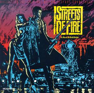 Street Of Fire: A Rock & Roll Fable
